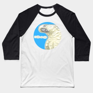 Cut You Cockatoo Baseball T-Shirt